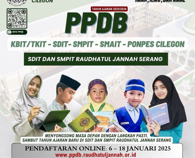 PPDB TKIT, SDIT, SMPIT, SMAIT DAN PONPES RAUDHATUL JANNAH